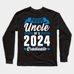 Proud Uncle of a 2024 Graduate Long Sleeve T-Shirt